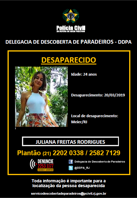 #Boletim de #Ocorrência: DESAPARECIDA > Ajude a #PCERJ / <a href="/DDPA_RJ/">DDPA</a> a localizar Juliana Freitas Rodrigues.