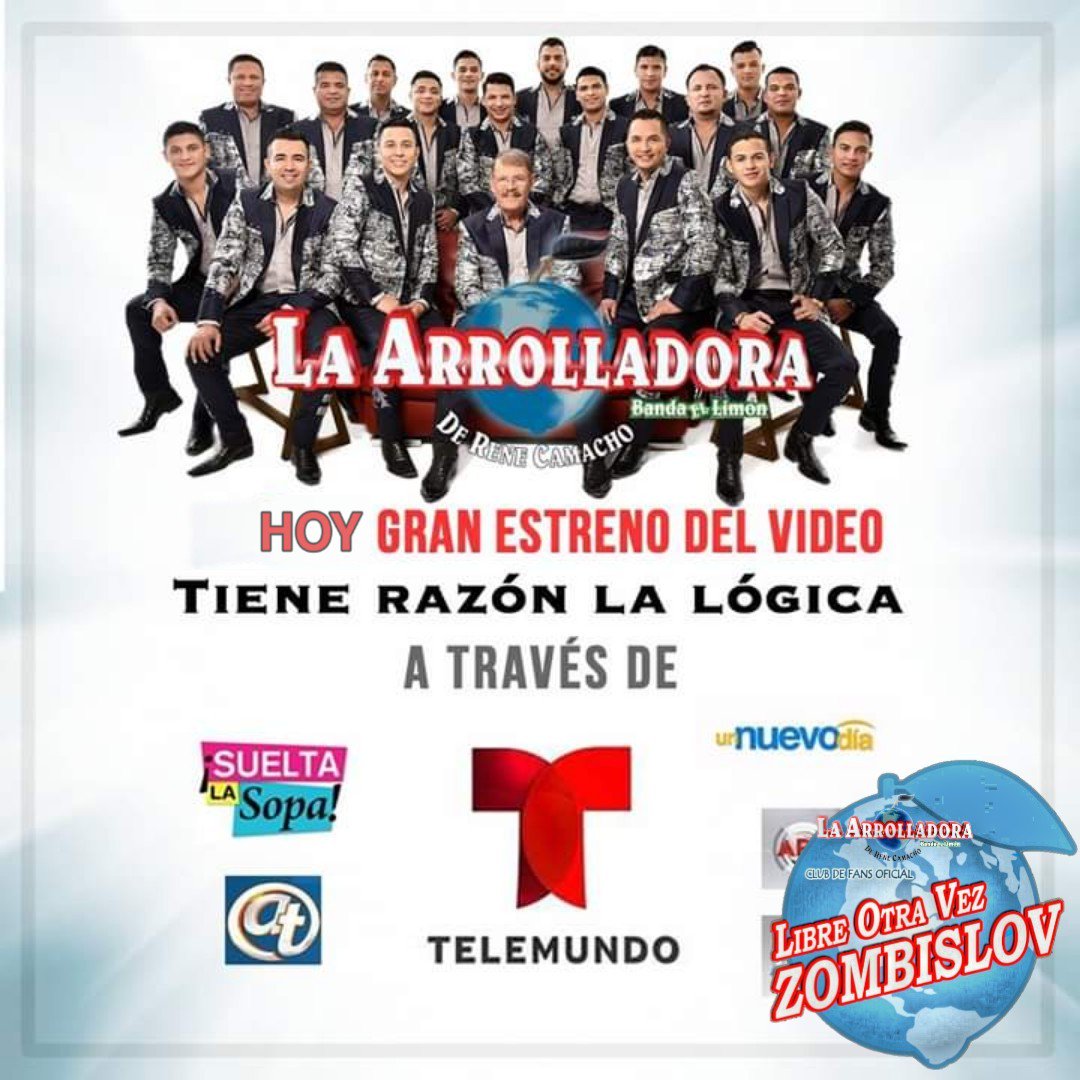 Estefan11928017's tweet photo. El nuevo video de La Arrolladora Banda Limón de Don René Camacho ft Espinoza Paz #TieneRazónLaLogica  se estrena hoy a través de telemundo en algunos de sus programas como: "Un nuevo día", "Suelta la sopa", entre otros 
¡No te lo puedes perder!
#TieneRazónLaLógica  
#ZombisLOV https://t.co/96AU7LyIm2