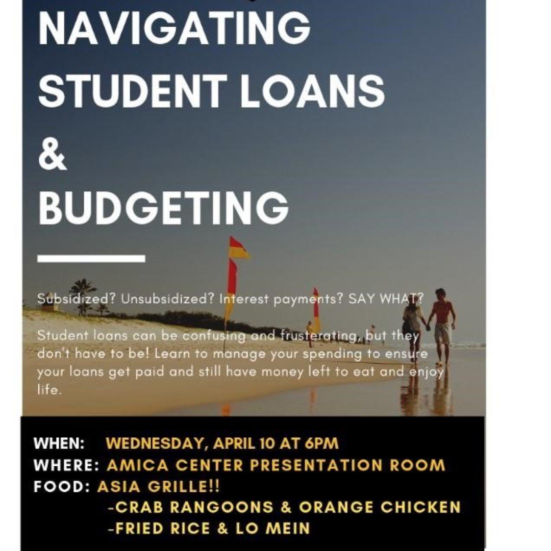 We're back at it with more food and more wisdom! This time we're tackling Student Loans and Personal Budgeting to the tasty tune of Asia Grille! Join us at 6:00 PM in the Amica Center!
