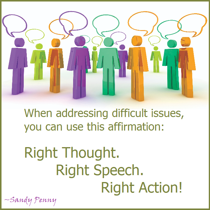 sandypenny's tweet photo. Right Thought, right speech, right action. ~Sandy Penny, #spirituality #inspiration #freemeditations #consciousnesstools https://t.co/S5SuAG3pfi https://t.co/KMJteA3IGl https://t.co/KK5575sA5y