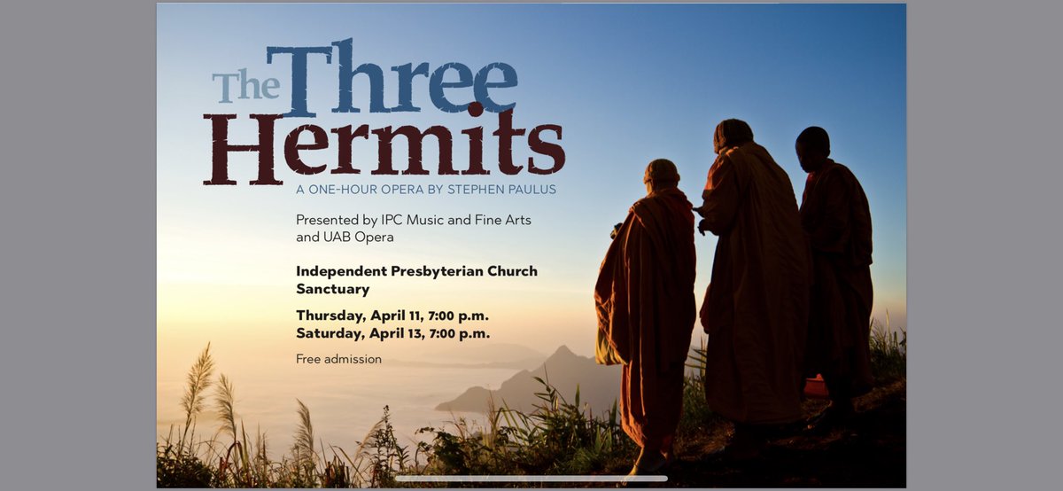 Don’t miss UAB’s production of the Three Hermits directed by Dr. Kristine Hurst-Wajszczuk tomorrow @ 7 pm in the Independent Presbyterian Church Sanctuary.