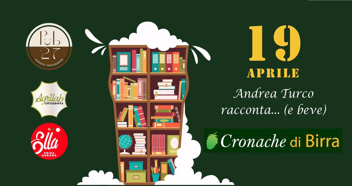 EllaFrisaUrbana's tweet photo. Storie di #birra. Giovedì 19 aprile a Pompei @andreaturco79 racconta e beve al #Pub27 con @EllaFrisaUrbana e @BirraAgrilab #cronachedibirra https://t.co/9MrUfgsi5e