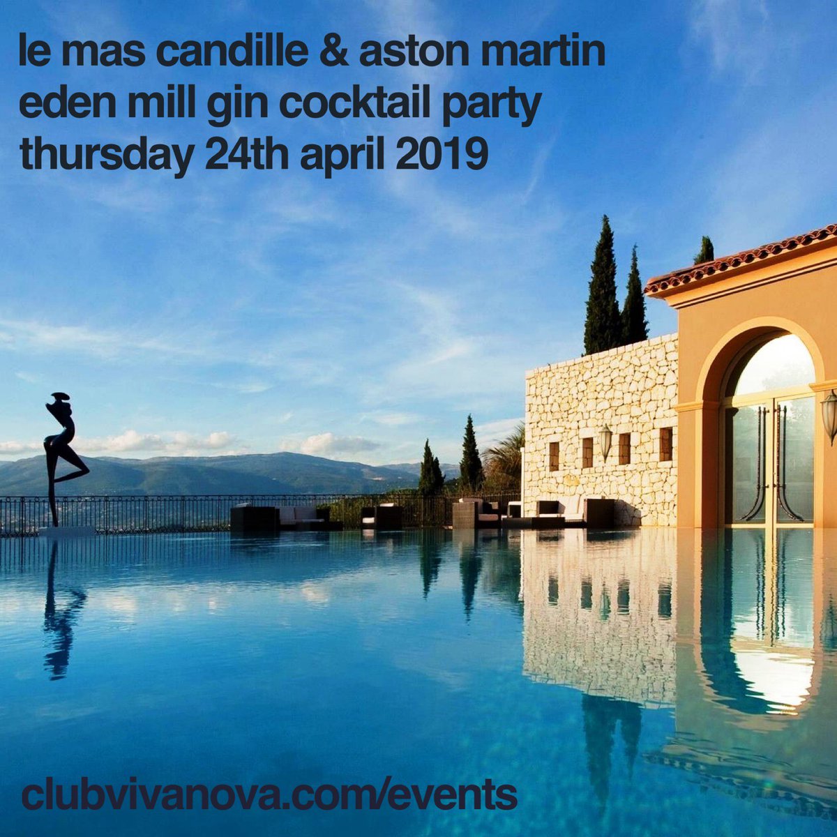 clubvivanova's tweet photo. Don’t miss our Poolside Eden Mill Gin Cocktail Party at Le Mas Candille in Mougins on Wednesday 24th April 2019 with partner Aston Martin Cannes . A great networking night for our members and guests at one of the French Riviera's most elegant hotels 

https://t.co/bGIz3KGEEy https://t.co/bwy7upEP7C