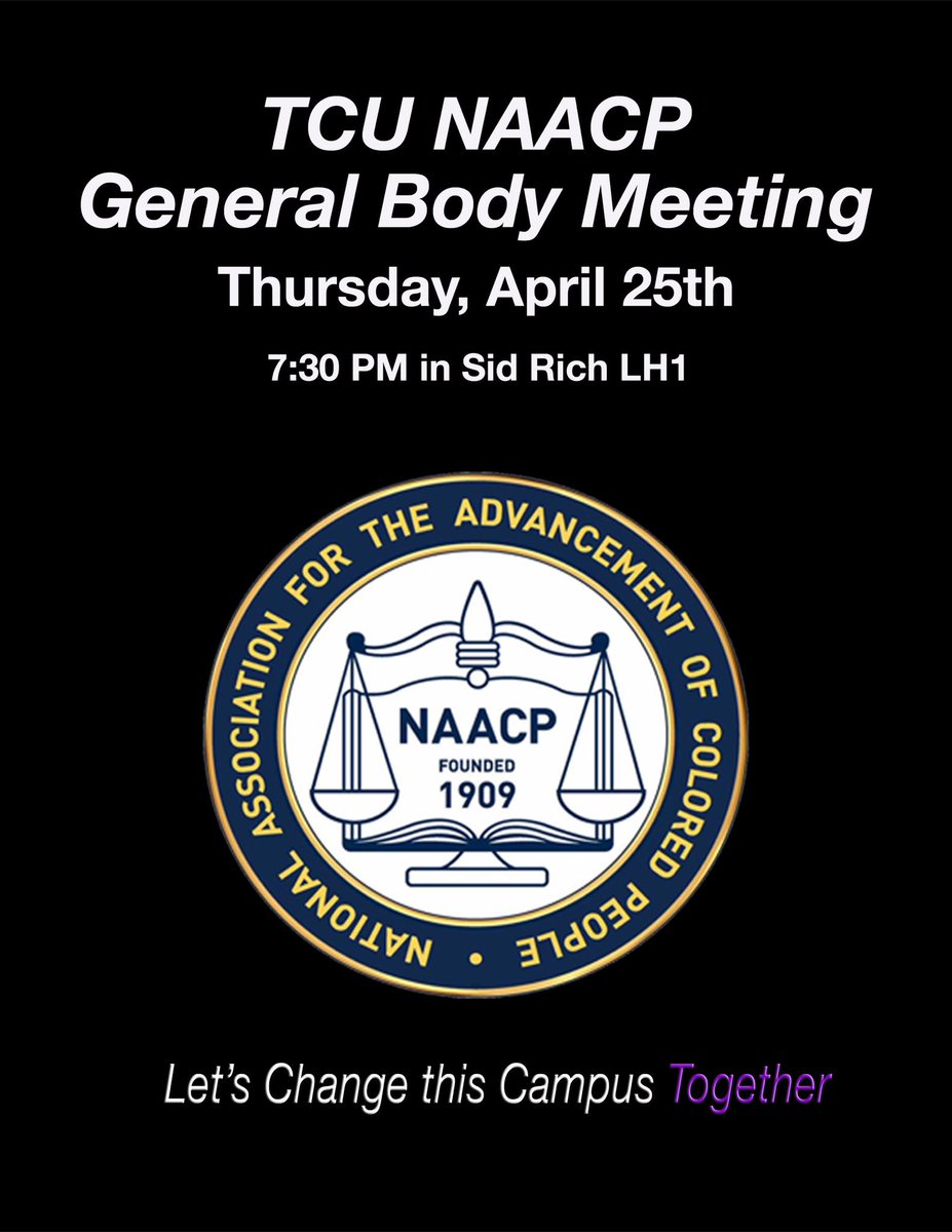 tcu_naacp's tweet photo. Watch out TCU— big moves coming!! We’re proud to announce #NAACPHealthWeek and our general body meeting for the month of April! #changeTOGETHER https://t.co/q5V1WbkEO7