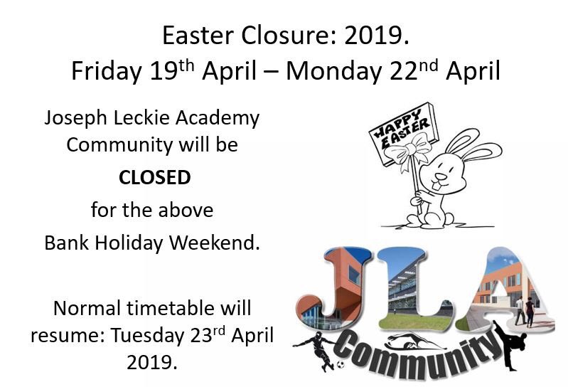 Easter Closure: Friday 19th April - Monday 22nd April 2019.

Normal Timetable will resume: Tuesday 23rd April 2019