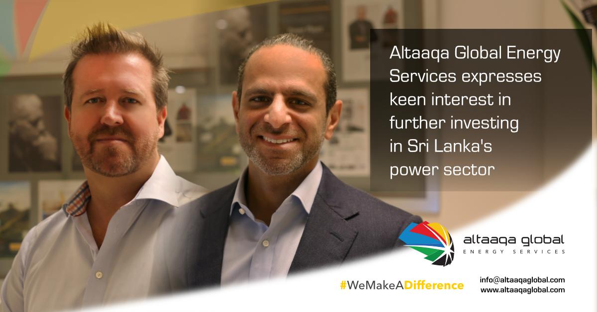 Altaaqa Global Energy Services Expresses Keen Interest in Further Investing in Sri Lanka’s Power Sector. Read the full press release: buff.ly/2IiqStV

#AltaaqaGlobalEnergyServices #Zahid #ZahidGroup #WeMakeADifference #SriLanka #Power #Energy