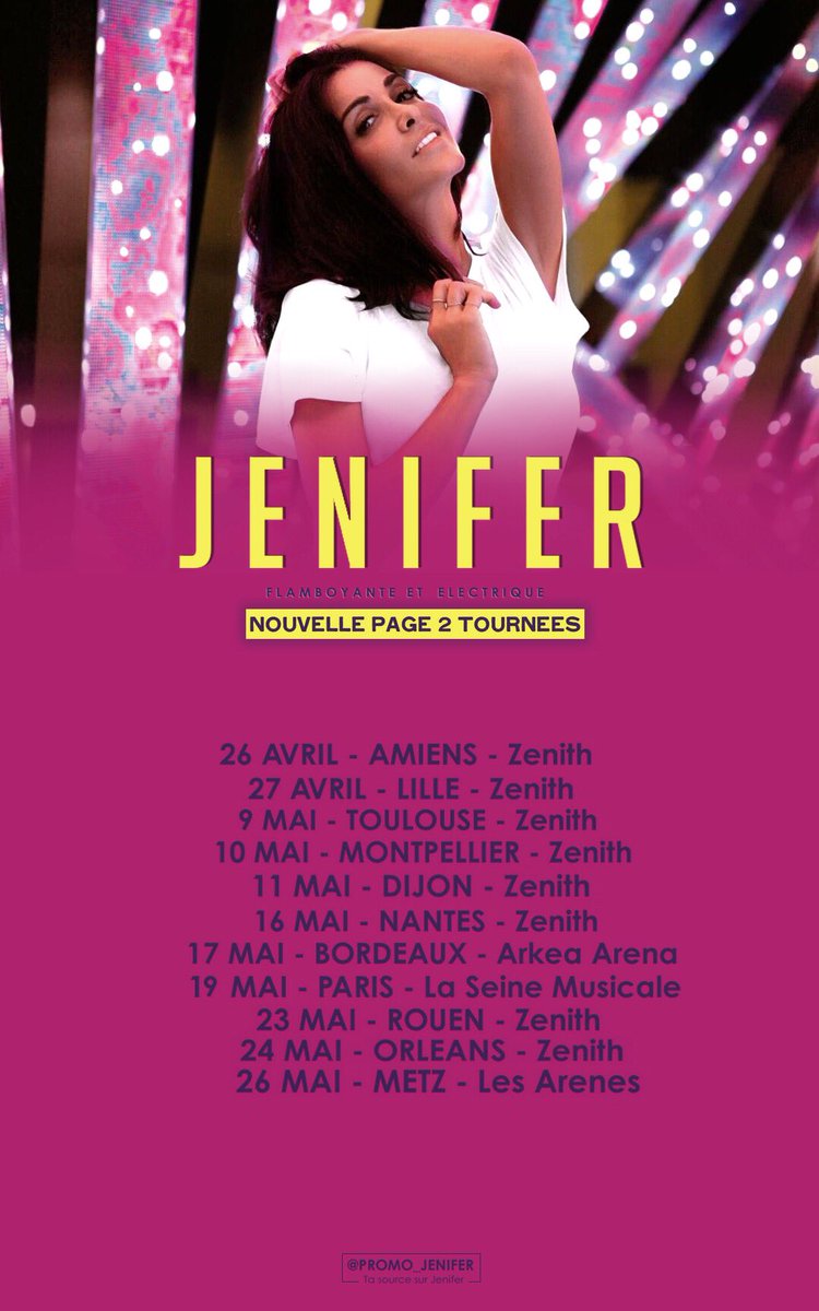 Promo_Jenifer's tweet photo. 🔴 MISE À JOUR 

Découvrez le récapitulatif des dates de concerts de @JeniferOfficiel ! 👌🏼😀

De nouvelles dates à venir... 

#NouvellePage2Tournées https://t.co/33OSyMLgG3
