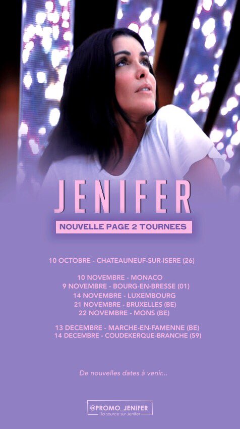 Promo_Jenifer's tweet photo. 🔴 MISE À JOUR 

Découvrez le récapitulatif des dates de concerts de @JeniferOfficiel ! 👌🏼😀

De nouvelles dates à venir... 

#NouvellePage2Tournées https://t.co/33OSyMLgG3