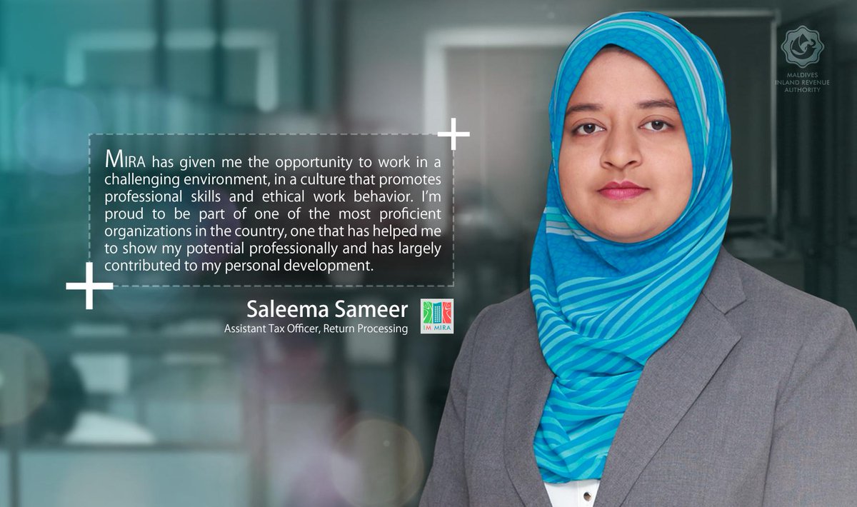 MIRAmaldives's tweet photo. Saleema Sameer - Assistant Tax Officer, Return Processing. #IMMIRA https://t.co/YPPKWPE1QY