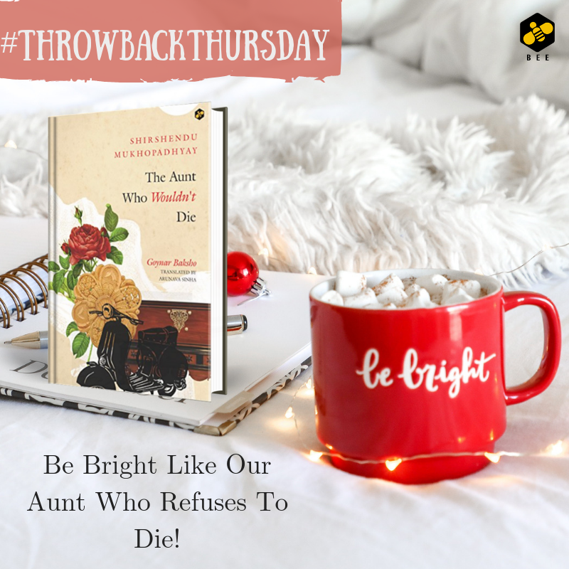 Bee_Books's tweet photo. It's that time of the week when we talk about our previously launched books. And, today we bring to you one of our favorite novellas, The Aunt Who Wouldn't Die.
.
#throwbackbooks #tbt #bookworm #reading #read #booklover #literature #author #bookshelf #beebooks #throwbackthursday https://t.co/FmaxBeiljM