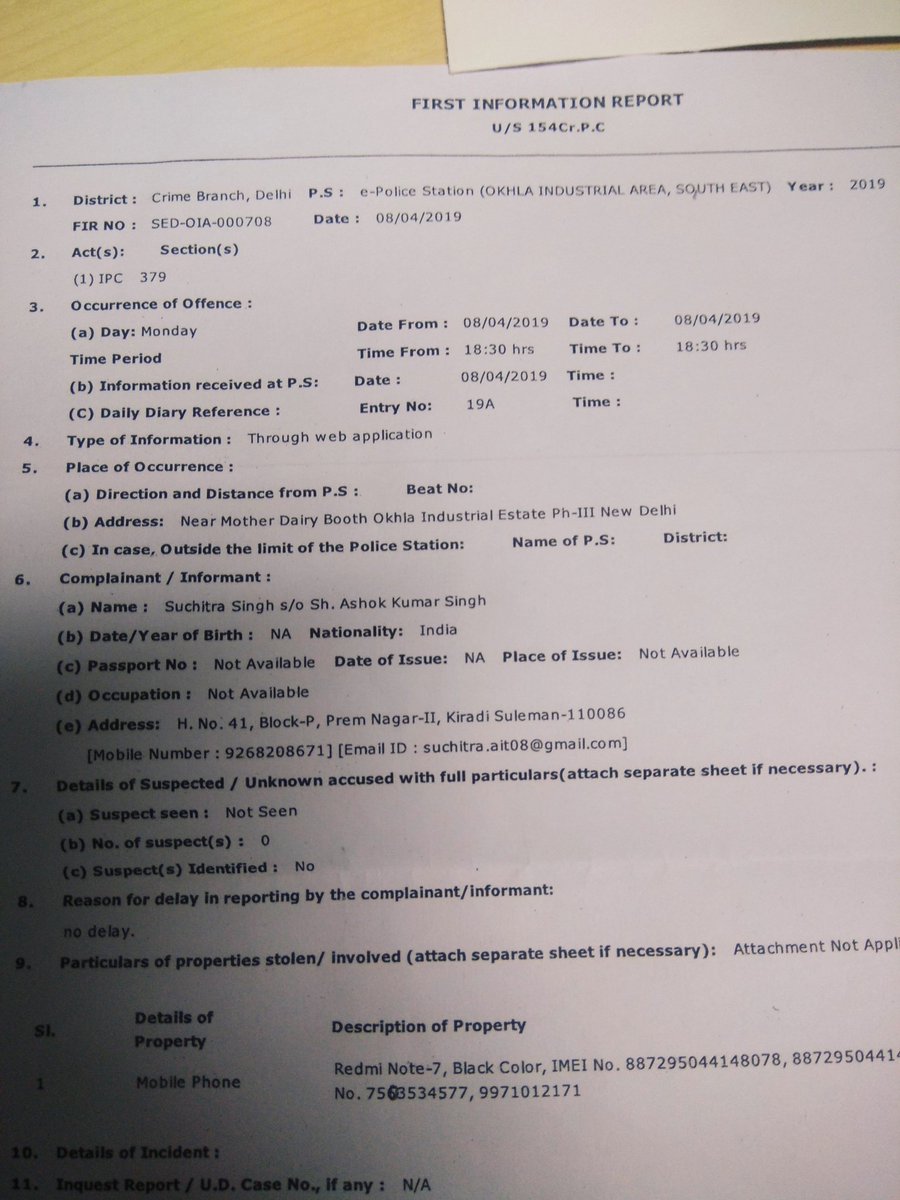 SuchiSingh123's tweet photo. @DelhiPoliceMy Phone Was Snatched on 8-Apr-19,in Okhla phase-3,near Mother Dairy.The place where incident happend was only 10-15 steps away from Delhi police booth(their is no police man available).I have lodge an FIR(Image Attached).But till date there is no update .Pls help https://t.co/TgXMyQHmtw