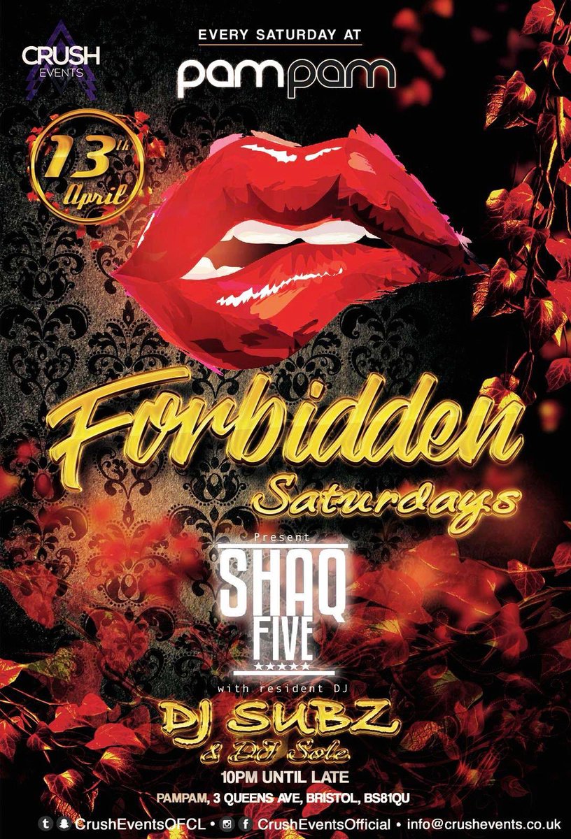 🚨 Only 2 Days Counting Down! 🚨

~ Saturday Nights in Bristol are now FORBIDDEN ~

🚀 Launch Night Saturday 13th April 2019 🚀

WITH

★ SHAQ FIVE LIVE ★

DM CRUSH EVENTS FOR GUESTLIST &amp; BOOTHS
Info@crushevents.co.uk

<a href="/PamPamBristol/">PamPam</a>