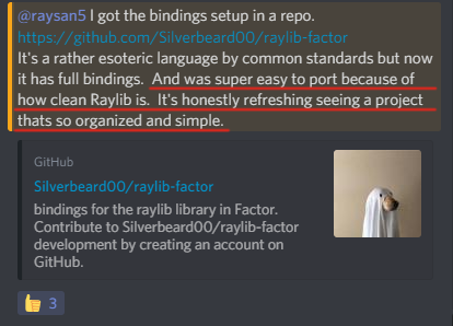 raysan5's tweet photo. new #raylib binding to #factorcode! https://t.co/R7Gmse1tke Wow! +20 bindings available and growing! Probably following user quote explains why... ;) #kiss #gamedev #indiedev #codefun https://t.co/pRWnz3xJhb