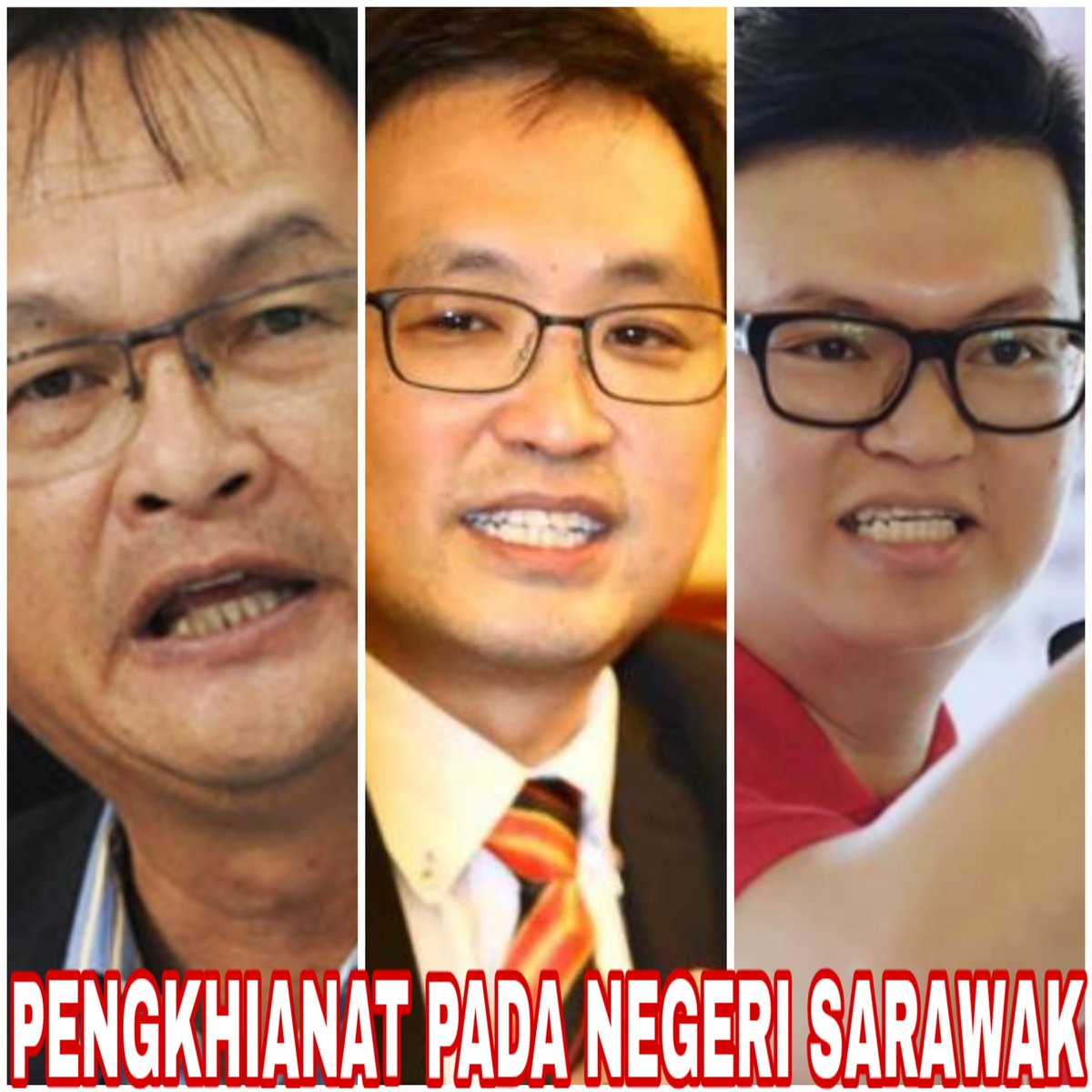 Sarawak Aritok On Twitter Pengkhianat Sebenar Kepada Rakyat Negeri Sarawak Ialah Kesemua Ahli Parlimen Pkr Dan Dap Sarawak Kerana Menolak Cadangan Supaya Perjanjian Malaysia 1963 Ma63 Dimasukkan Dalam Ruu Perlembagaan Persekutuan