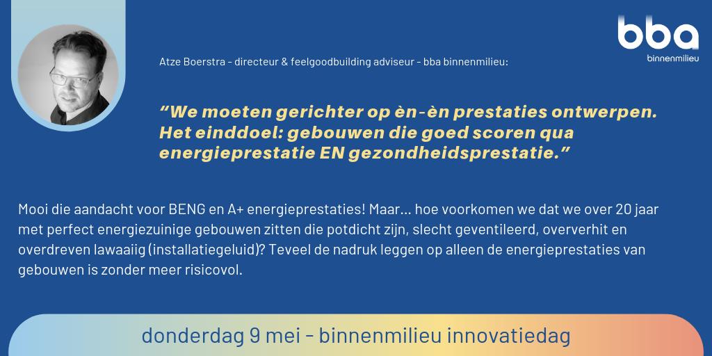 Al aangemeld voor de binnenmilieu innovatiedag op 9 mei? bba directeur en feelgoodbuilding adviseur @Atze_Boerstra deelt zijn visie op innovatief gezond èn duurzaam bouwen. Meer informatie en inschrijven via binnenmilieu.nl/innovatiedag/