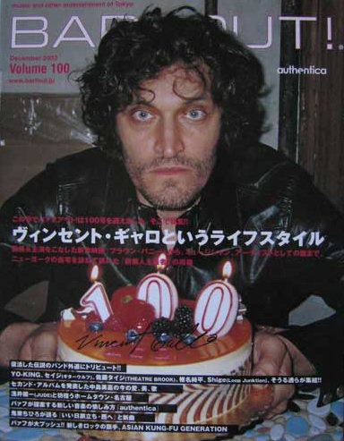 Today is Vincent Gallo\s birthday.
Happy Birthday Mr. Gallo.
Take a bite of cake.
Take a big, bigger bite. 
