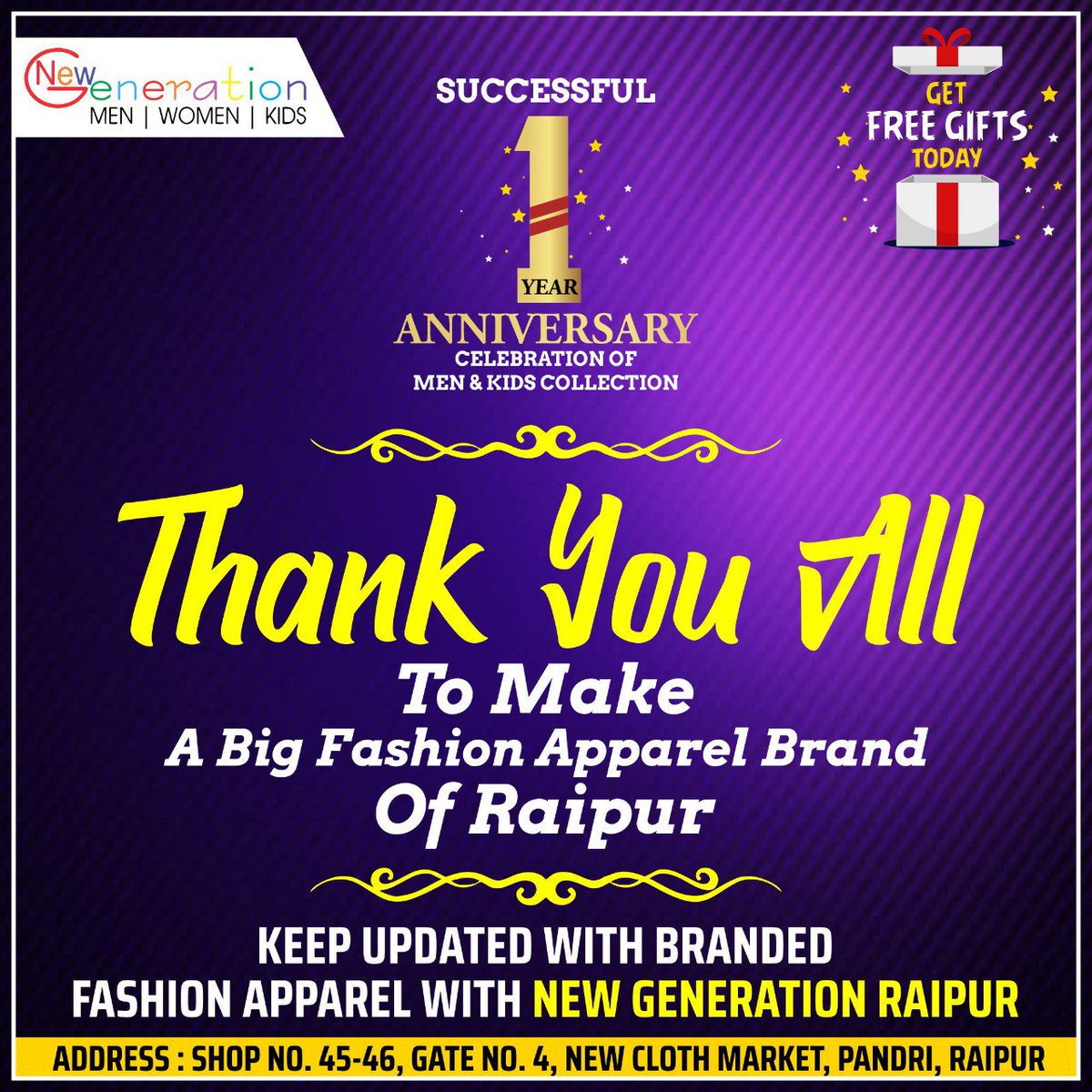 THANK YOU ALL 
TO MAKE A BIG FASHION APPAREL BRAND OF RAIPUR 
.
.
.
Visit New Generation Raipur: Shop No. 45-46, Gate No. 4, New Cloth Market, Pandri, Raipur

For more details contact us :
0990743477
.
.
.
#firstanniversary #firstanniversarygift #giftsforall #kidswear #kidswears