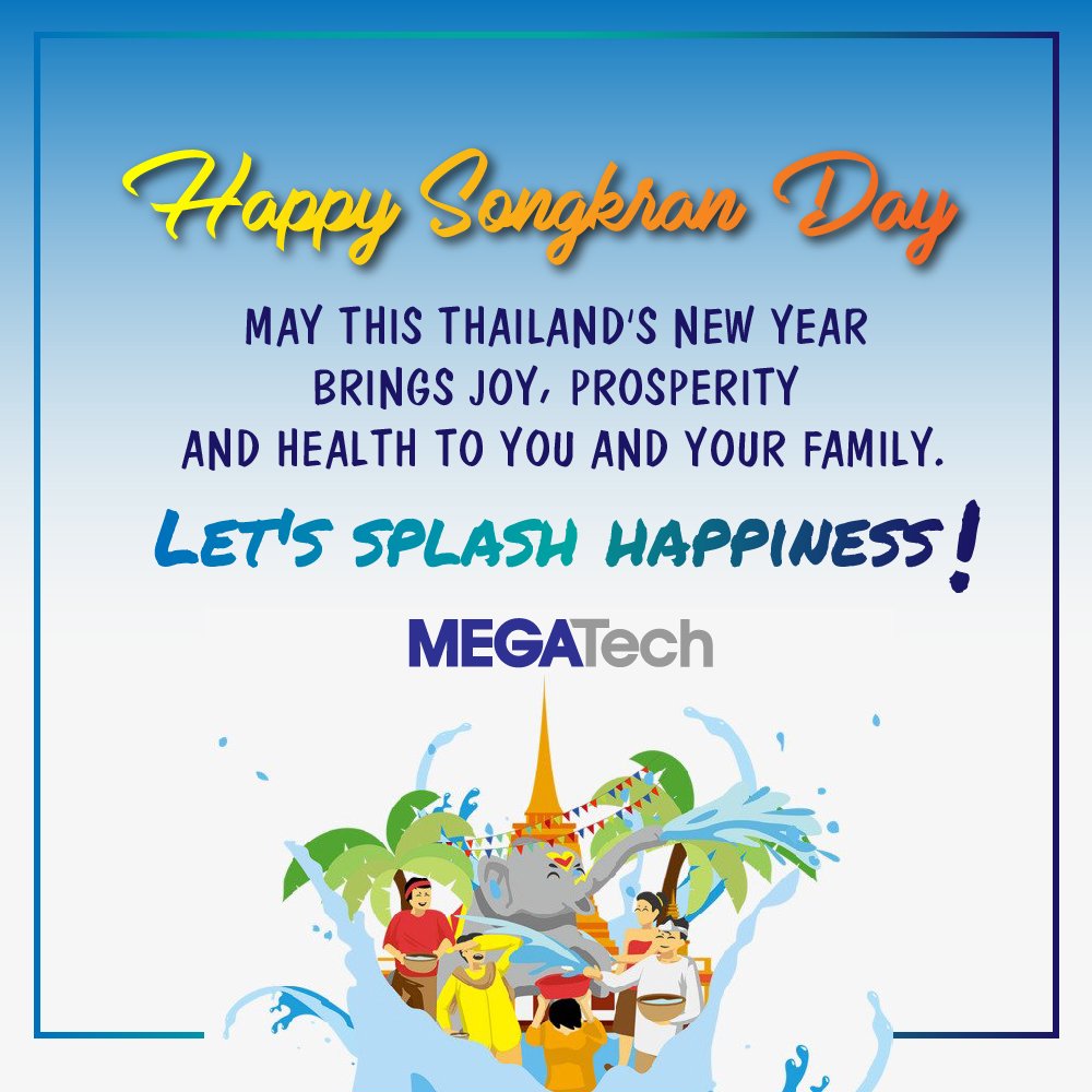 MEGATech_TH's tweet photo. Happy Songkran Day! 😎 #Songkran #Thailand https://t.co/gROH3k6K4v