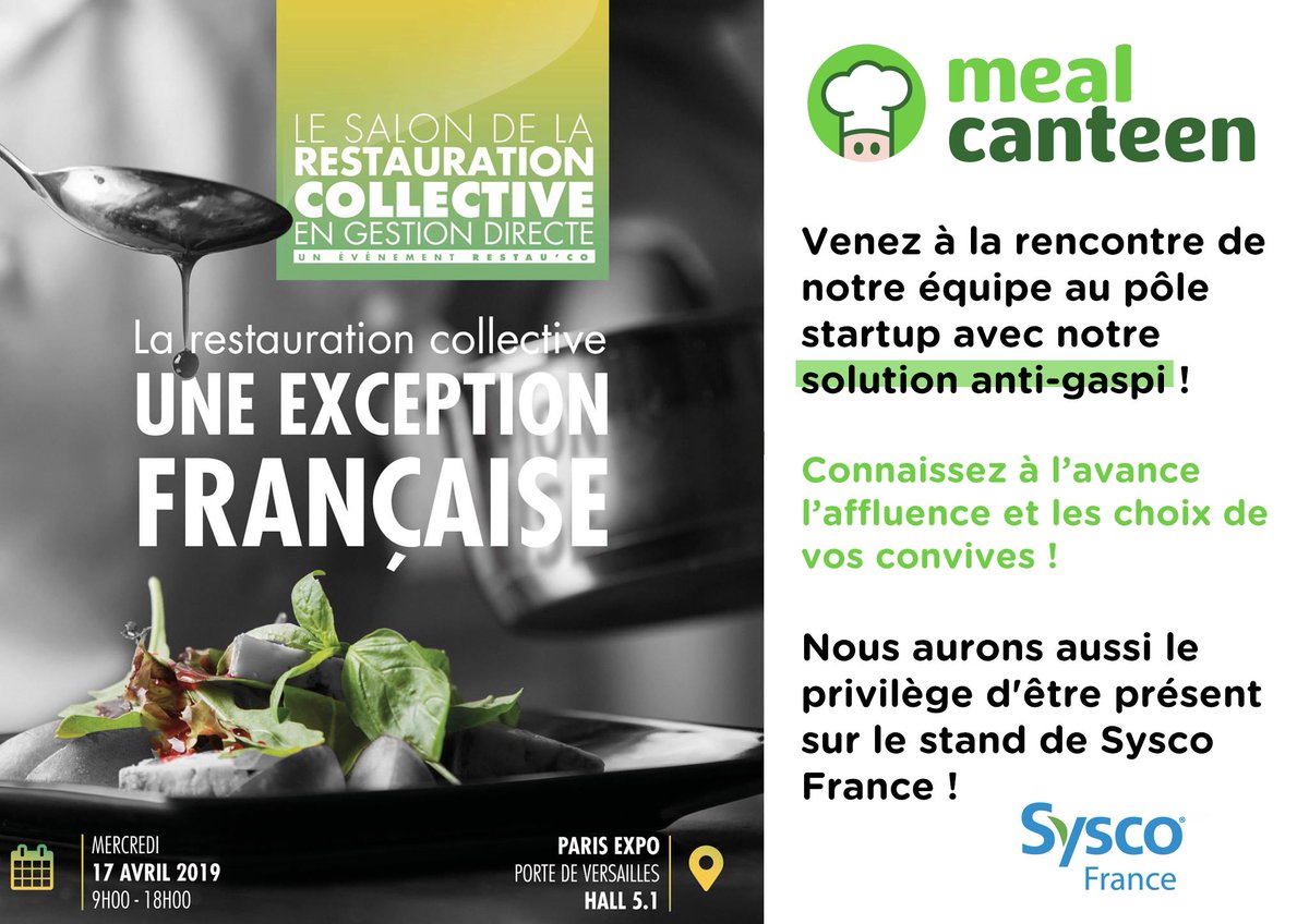 mealcanteen's tweet photo. Rendez-vous mercredi 17 avril au salon @RESTAU_CO pour vous présenter notre solution #antigaspi pour la #RestaurationCollective. Nos équipes seront présentes sur le pôle #startup ainsi que sur le stand de @Sysco France. https://t.co/7eVNuR4oGe