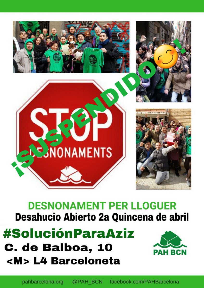 PAH_BCN's tweet photo. 👉¡Buena noticia! El desahucio abierto, fechado para la 2a quincena de este mes de abril, de nuestro comPAH
📌#SoluciónParaAziz queda... ¡SUSPENDIDO😊!
#StopDesahucios
#CapDataOberta
#ProuDesnonamentsOberts https://t.co/K2ZlgjUUcv