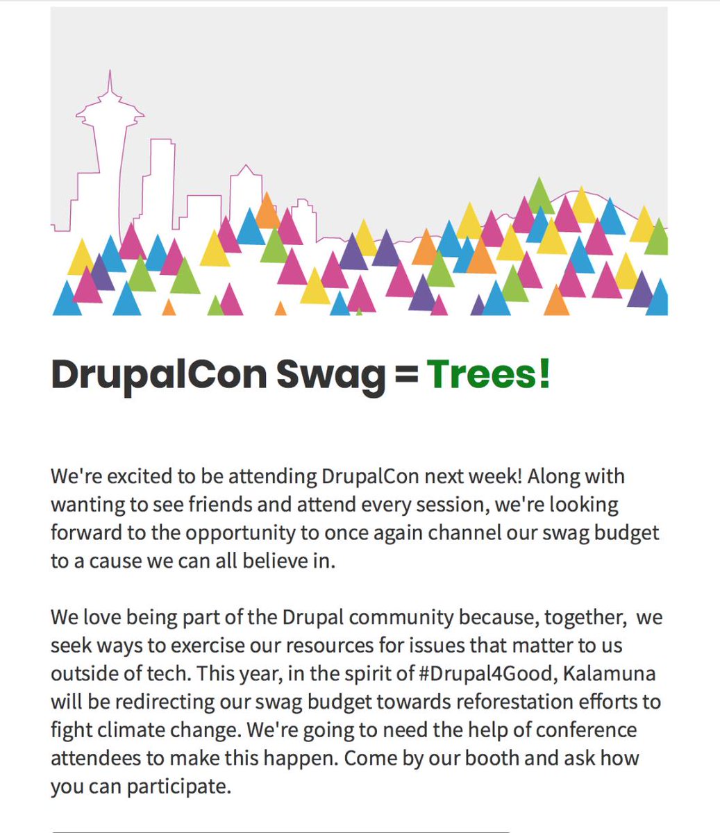kalamuna's tweet photo. Come by our booth and redirect our #drupalcon swag budget toward the planting of trees!
 💚
#drupal4good
https://t.co/rsXFJ1npwR https://t.co/QuFsCPXaHm