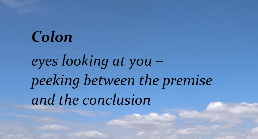 samtext_int's tweet photo. It's Thursday and you know what that means! Here's this week's #punctuationhaiku!
Colon:
eyes looking at you -
peeking between the premise
and the conclusion
#samtext #textagency #translationagency https://t.co/YFnfFt125W