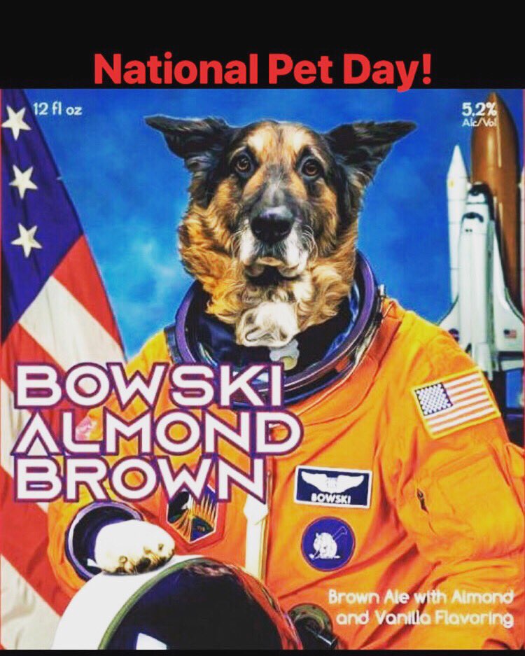 It’s national pet day!!! If you don’t ha e a pet, No better way to celebrate but to come into Effing Brew Company and enjoy a Bowski Almond Brown!  This brew is delicious, well balanced, and easy drinking!!!