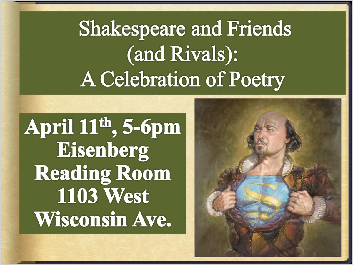 CJHribal's tweet photo. Today: Folks reading poems and Shakespeare! 4/11, 5-6 pm, Eisenberg Reading Room, 1103 W. Wisconsin Avenue. With @PresLovell, MKE historian John Gurda, @mkefilm's Kristopher Pollard, @FirstStage's Young Company, and many more! @MarquetteToday @MarquetteU @MarquetteFAME https://t.co/6eUcgugNgy