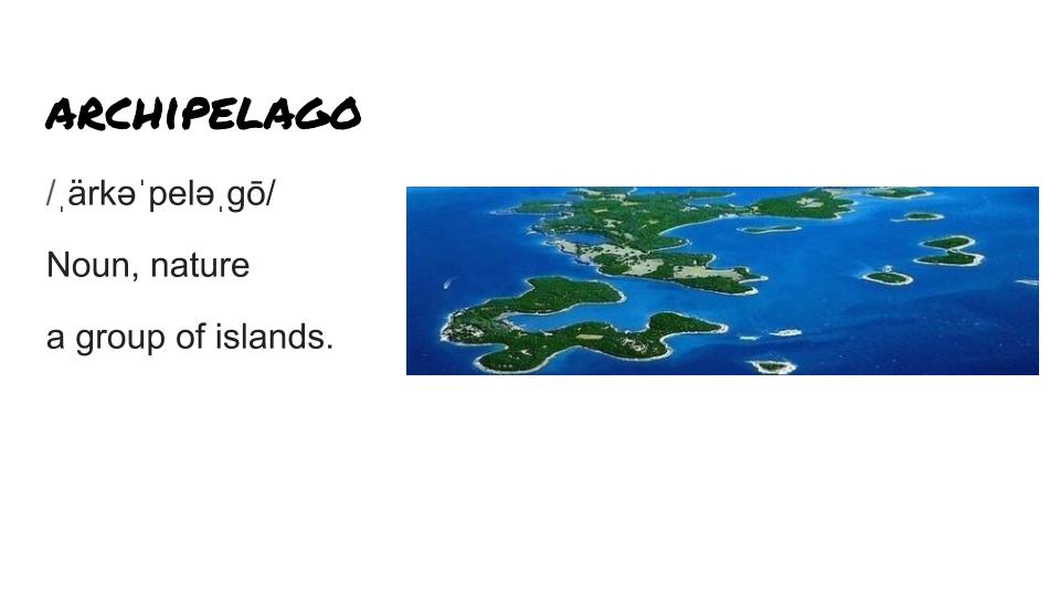 KeanWriting's tweet image. Today's word is Archipelago, a group of islands. 
#keancougars #keanwritingcenter #writingcenter