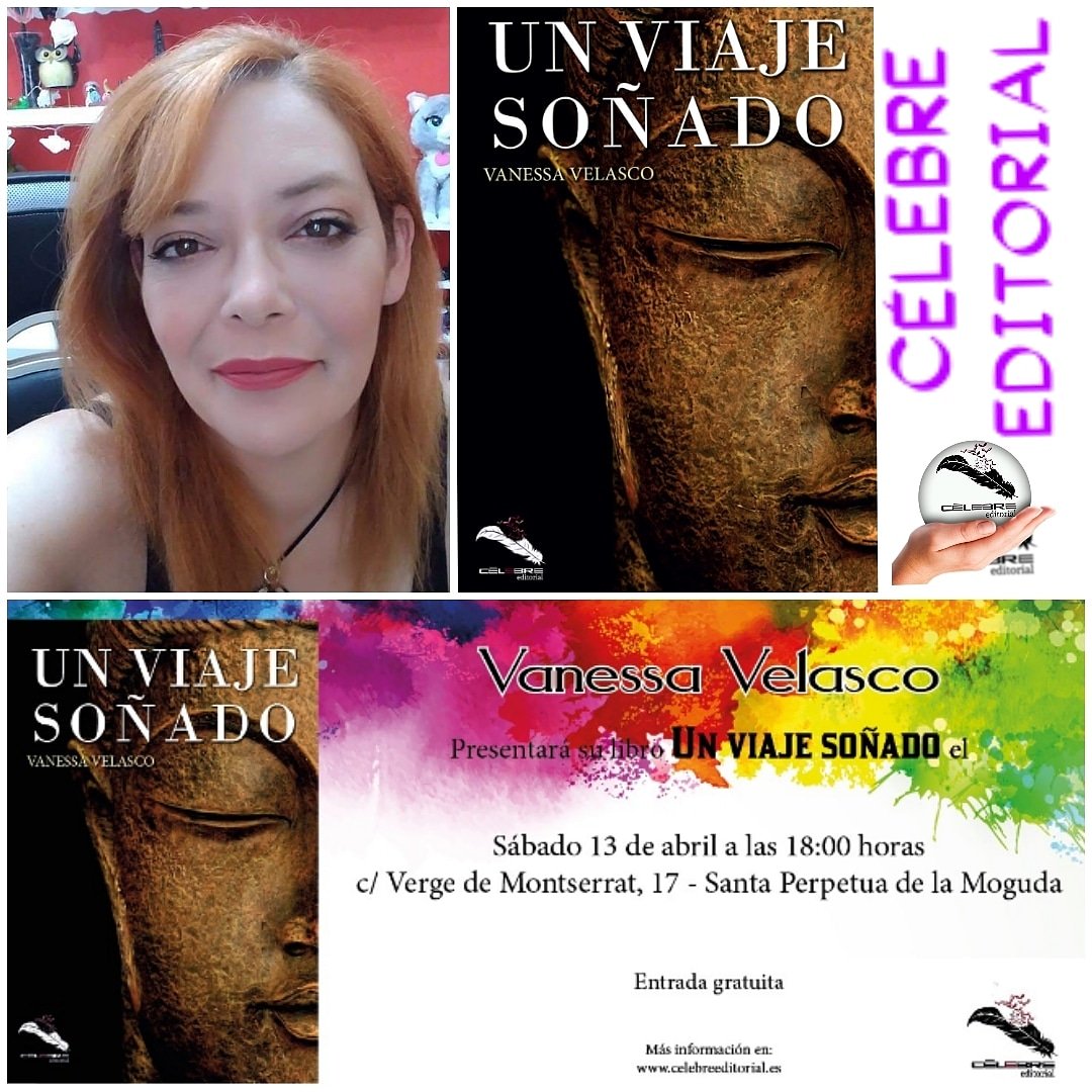 CelebreSl's tweet photo. Célebre Editorial tiene el placer 
de invitarte a la PRESENTACIÓN DE 
LA NOVELA 
"UN VIAJE SOÑADO"
escrita por VANESSA VELASCO 
que tendrá lugar el próximo sábado 
13 de abril de 2019, a las 18:00 h. en:
C/ Verge de Montserrat, 17
Santa Perpètua de la Moguda https://t.co/iT93xSd4xS
