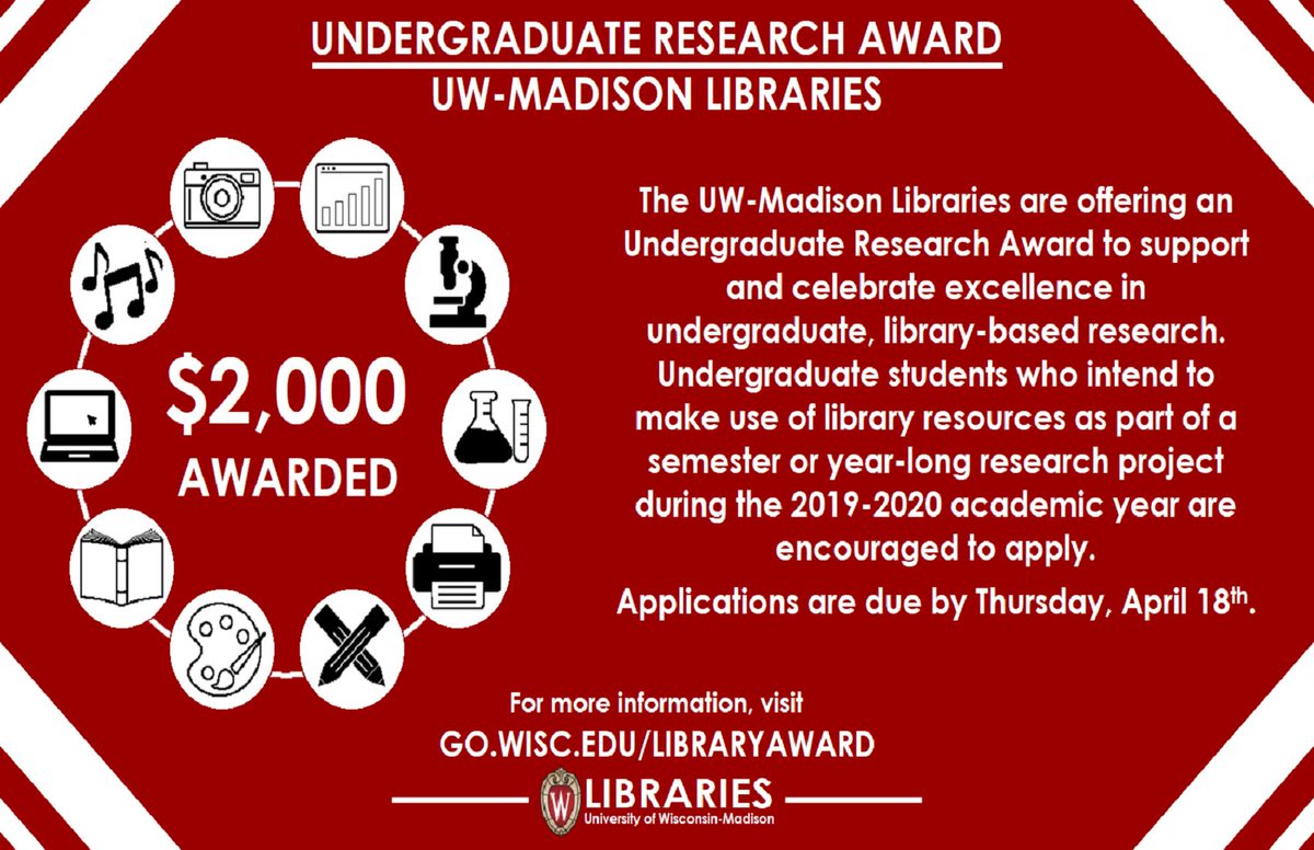 UWBusLibrary's tweet image. ONE WEEK! Applications for the #UndergraduateResearchAward through the @UWMadLibraries are due April 18th. If you plan to do library-based research during the 2019-20 academic year (one or both semesters) you are encouraged to apply! Visit go.wisc.edu/libraryaward for more info!