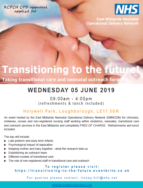 Registration now for our free #transitionalcare & #neonataloutreach event 'Transitioning to the Future 🚀👶 …ioning-to-the-future.eventbrite.co.uk  

For clinicians, midwives, nurses & non-reg nursing staff working within obstetrics, neonates, transitional care & outreach in the East Midlands