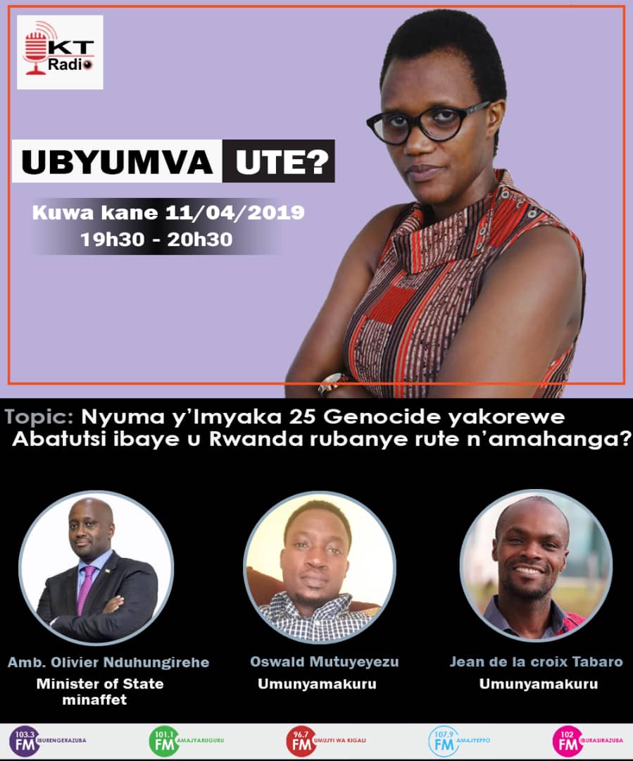 Ikiganiro "Ubyumva ute?": "Nyuma y'Imyaka 25 Jenoside yakorewe Abatutsi ibaye, u Rwanda rubanye rute n'amahanga?"

Ni uyu munsi tariki ya 11 Mata 2019 kuri <a href="/ktradiorw/">KT Radio</a> guhera 19h30 kugeza 20h30.