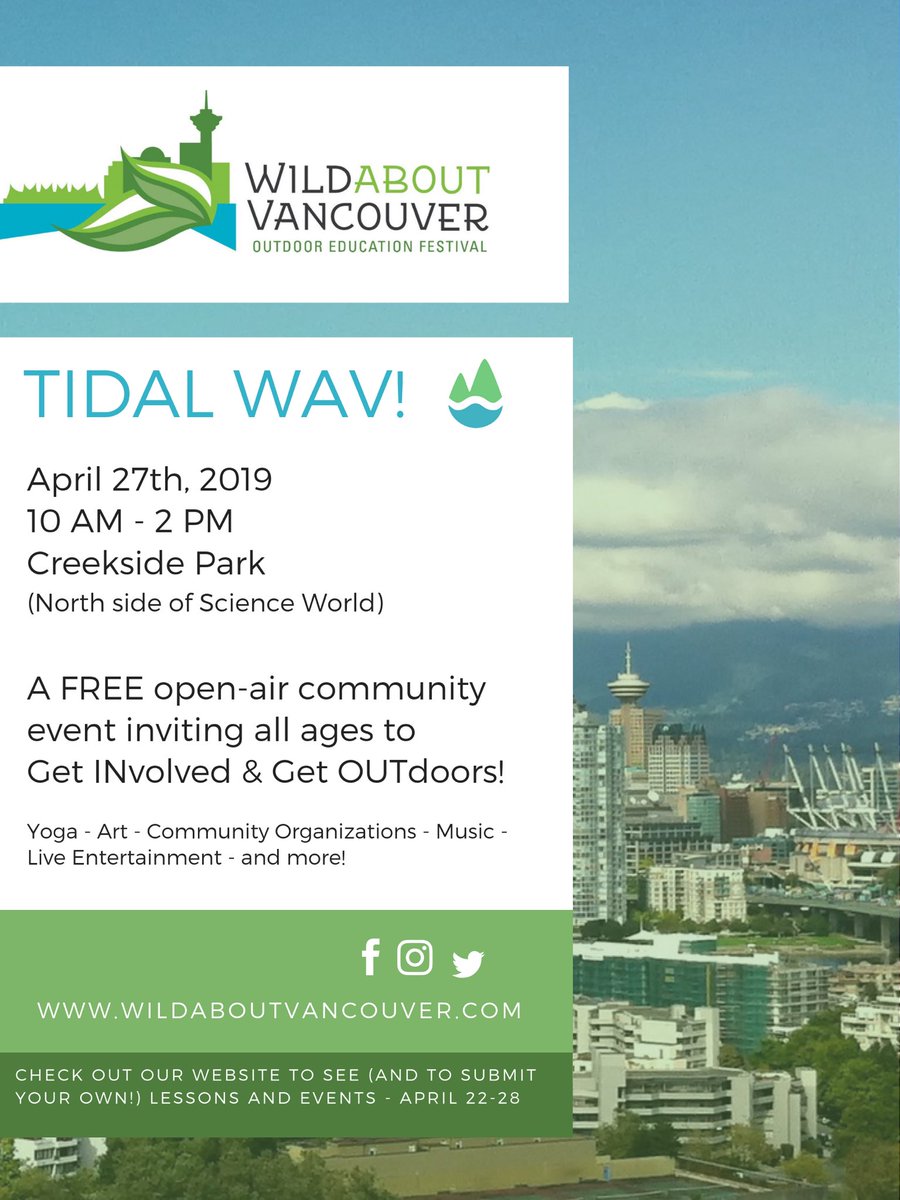 InchEdu's tweet photo. @WildAboutVan Outdoor Education Festival is on Apr.22-28. Get INvolved &amp; Get OUTdoors by taking your classes out for an outdoor/nature-based lesson.Check out the website to register &amp; join us Apr.27 for our ‘Tidal WAV’ event. #WAV #WAV2019 #outdooreducation #templetonyoe #nature https://t.co/hjRvBaxfEl