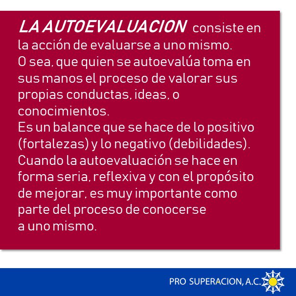 ProSuperacionVe's tweet photo. Misión de Abril: LA AUTOEVALUACIÓN. Hacer un balance de lo positivo (fortalezas) y lo negativo (debilidades) para valorar nuestras propias conductas, ideas, o conocimientos. 
•••
#misiondelmes #autoevaluación #fortalezas #debilidades #conductas #balance #reflexión https://t.co/5bAB0wj7dL