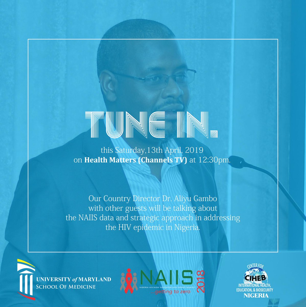 Our Country Director Dr. Aliyu Gambo with other guests will be talking about the NAIIS data and strategic approach in addressing the HIV epidemic in Nigeria this Saturday,13th April 2019 on Health Matters (Channels TV) at 12:30pm.
Kindly tune In!

#NAIISResult #Health #HIV