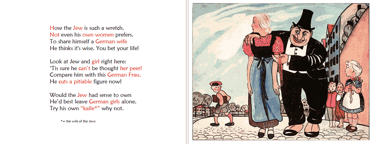 One of visceral Nazi fears was of Jews enticing German women and vitiating the purity of the Aryan race.