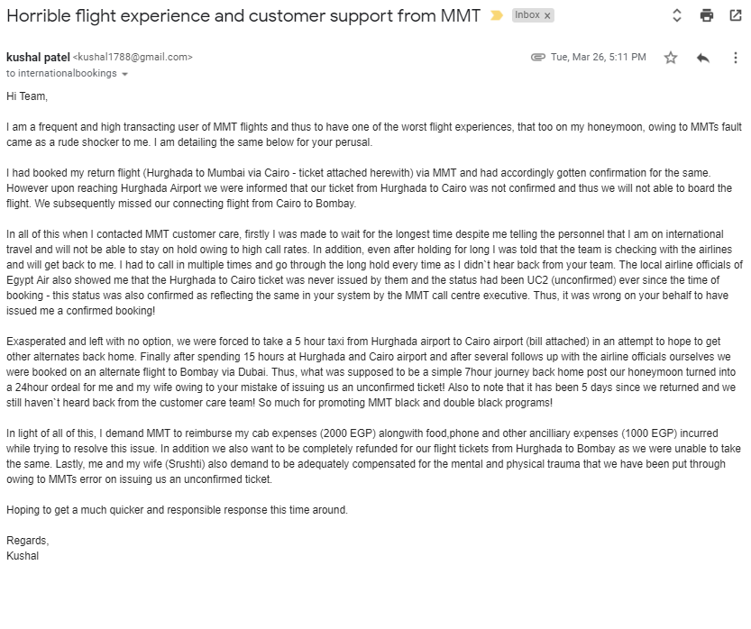 kushal1788's tweet photo. @makemytripcare @makemytrip - I had the worst  travel experience on my honeymoon thanks to your system issuing me an unconfirmed ticket, In addition even 15 days later your team has not bothered reaching out! @deepkalra I hope writing to you yields better results. PFA my issue https://t.co/cK4eDI6UCx