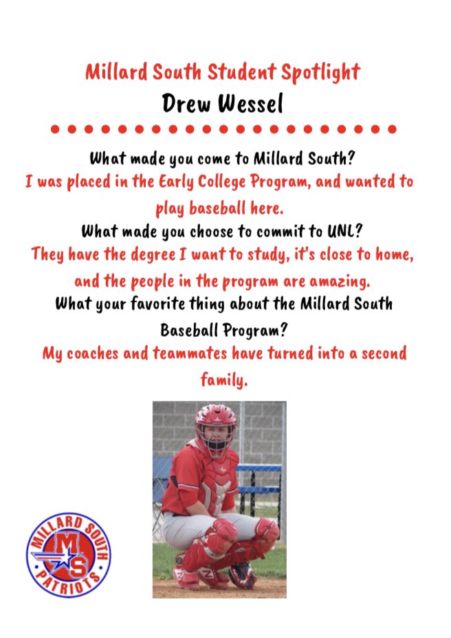 This week’s Student Spotlight goes out to <a href="/drew_wessel/">Drew Wessel</a>! Drew is the <a href="/MSHS_Baseball/">MS Patriots Baseball</a>’s catcher, and is committed to the University of Nebraska @ Lincoln. GBR!