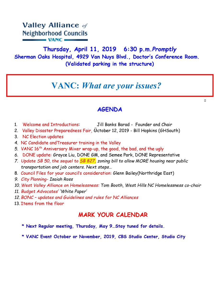 Tonight's Valley Alliance of NCs meeting includes "What are your issues?," SB 50 update, presentation by new West Valley Neighborhood Alliance on Homelessness +more.  
4/11/19,  6:30pm Sherman Oaks Hospital, 4929 Van Nuys Bl, Doctor’s Conference Room.
See agenda for details.
