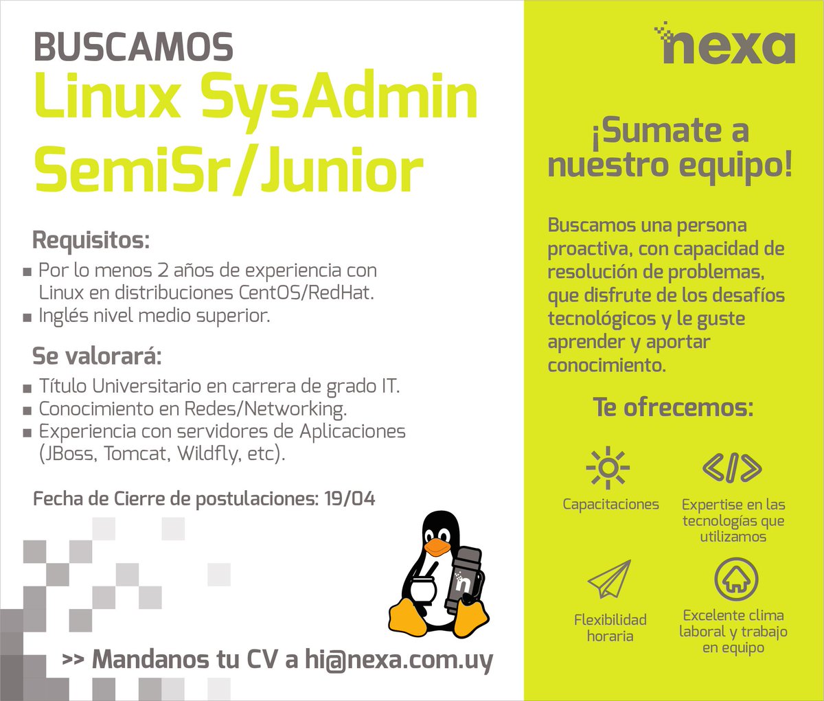 nexa_it's tweet image. Llamado laboral para #LinuxSysAdmin SemiSr/ Junior
Buscamos una persona proactiva que le apasione la tecnología y disfrute de los desafíos, le guste aprender y aportar conocimiento. Envianos tu CV a hi@nexa.com.uy, ¡te estamos esperando!