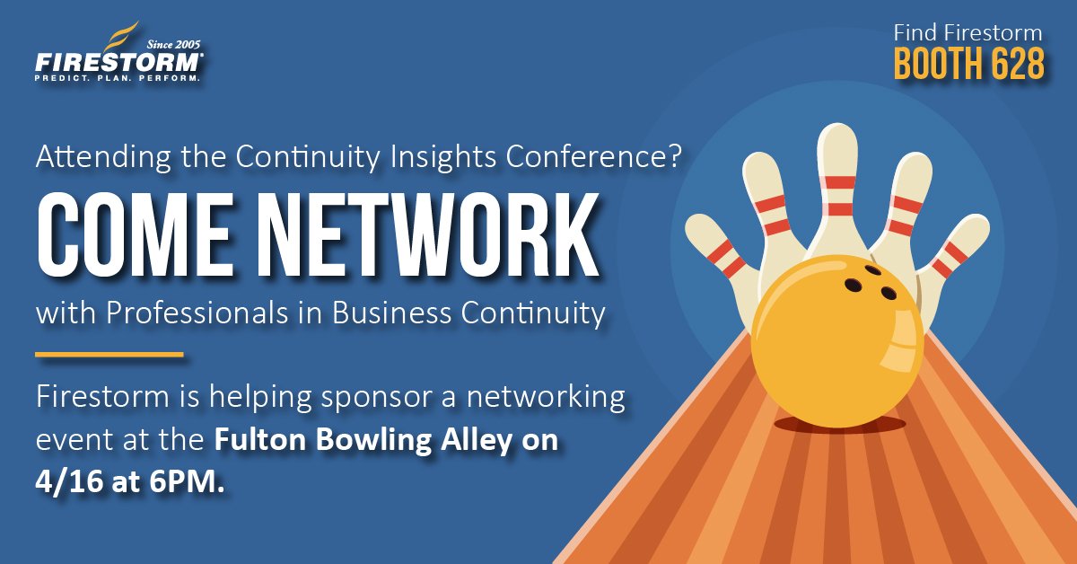 Come network with other Business Continuity Professionals at the Fulton Bowling Alley during the Continuity Insights Conference. We look forward to seeing you on 4/16 at 6PM!

Learn more about the conference here: ow.ly/c3JC50pwafZ