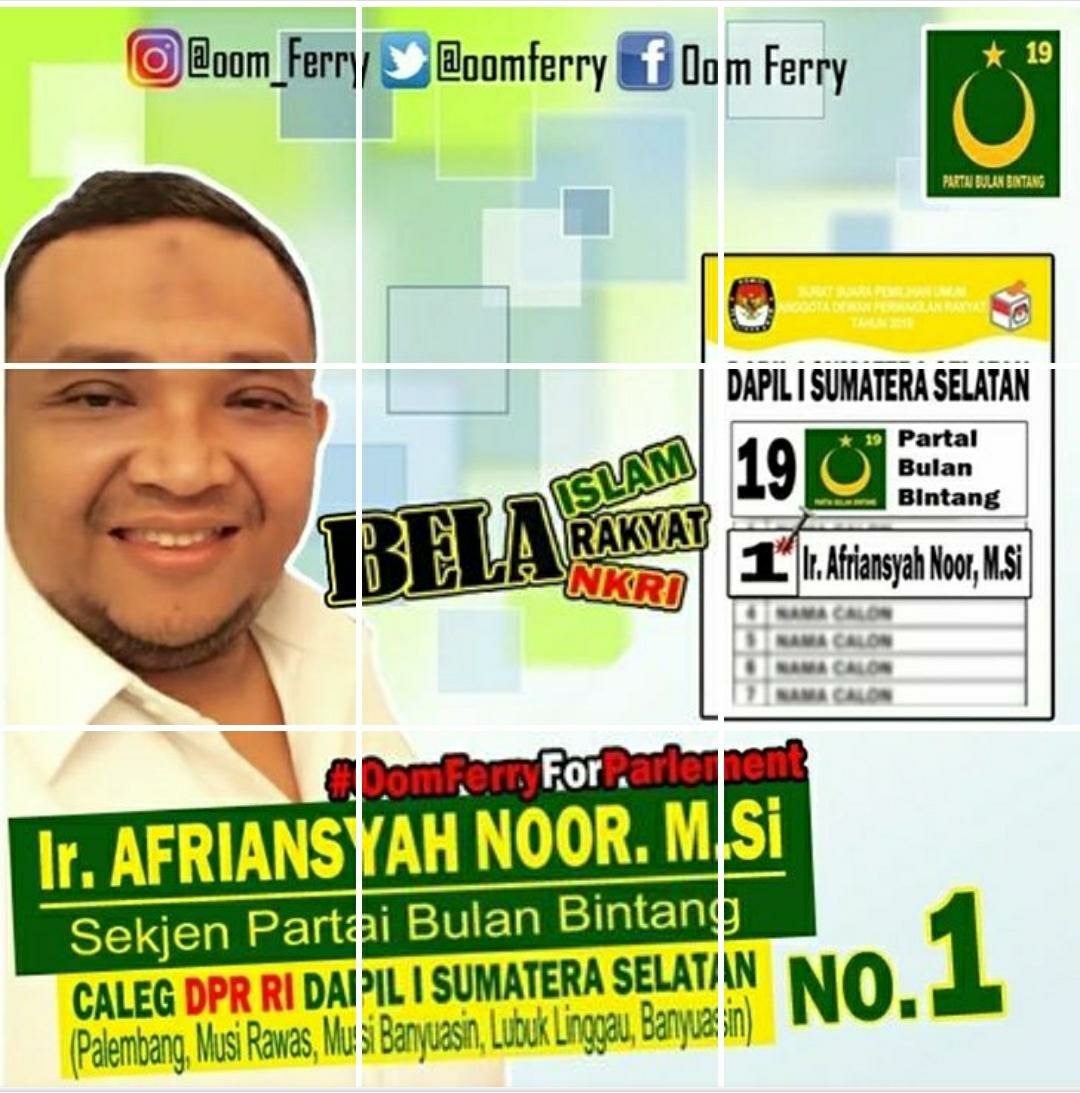 Bismillahirahmanirohim... Mohon doa dan dukungannya kepada seluruh Masyarakat Indonesia. 

Dan Bagi Wong Kito jangan lupa pilih dan coblos Oom Ferry pada 17 April 2019 Nanti.

👨🏻‍💼Ir. Afriansyah Noor, M.Si (Sekjen Partai Bulan Bintang) No Urut 1.