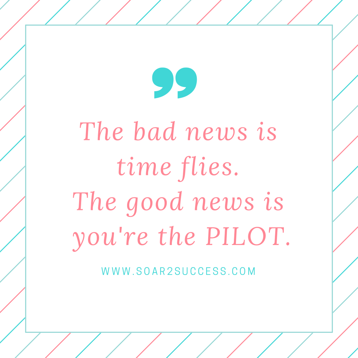 pilotspeaker's tweet photo. The bad news is time flies. The good news is you're the PILOT. #Leadership #Pilotspeaker #Sar2Success https://t.co/G9zdHQAuxW