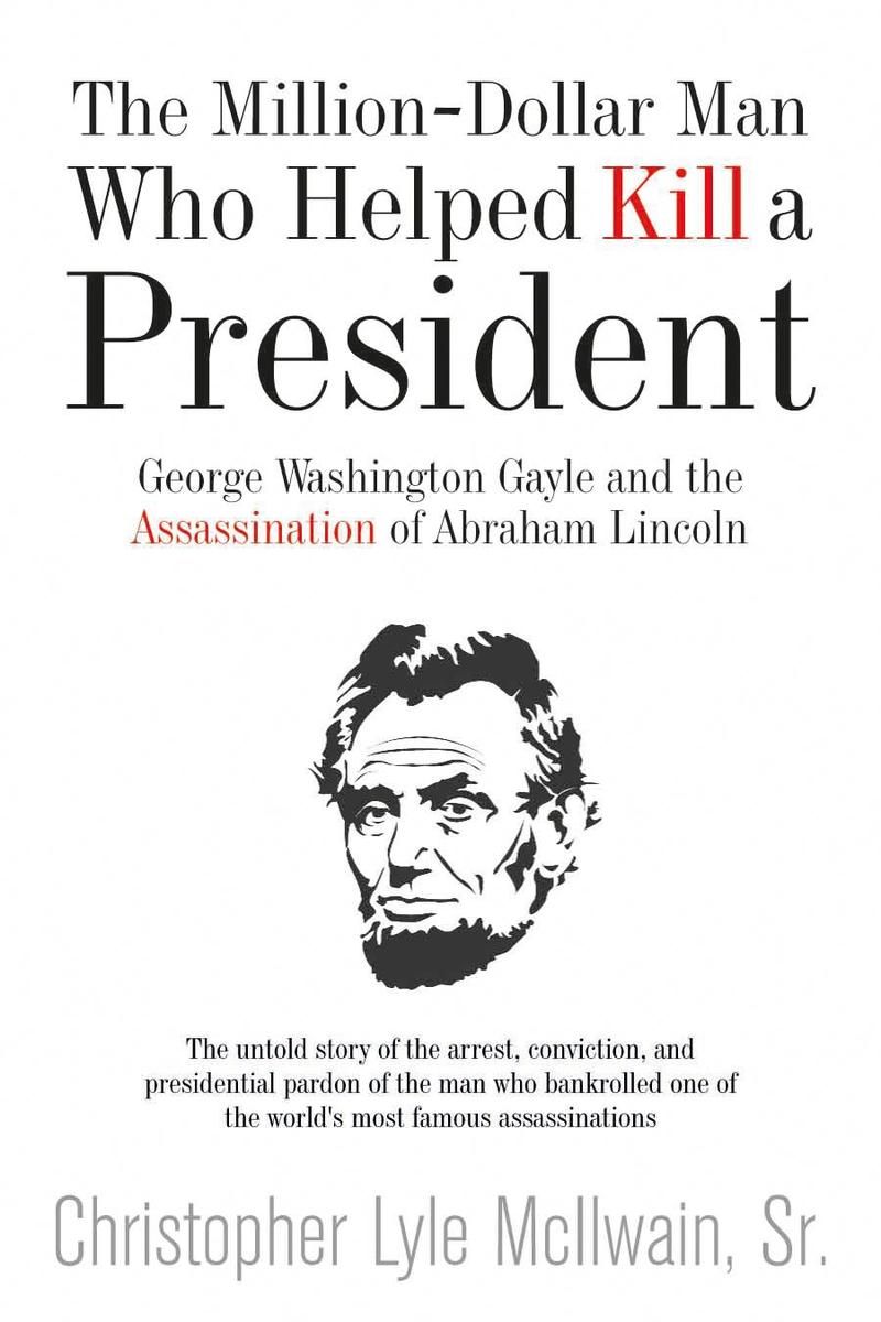 Don Noble recently reviewed The Million-Dollar Man Who Helped Kill a President: George Washington Gayle &amp; the Assassination of Abraham Lincoln. Author Christopher McIlwain will speak about his book during a panel on 19th Century Alabama Politics &amp; History. buff.ly/2D9eCHP