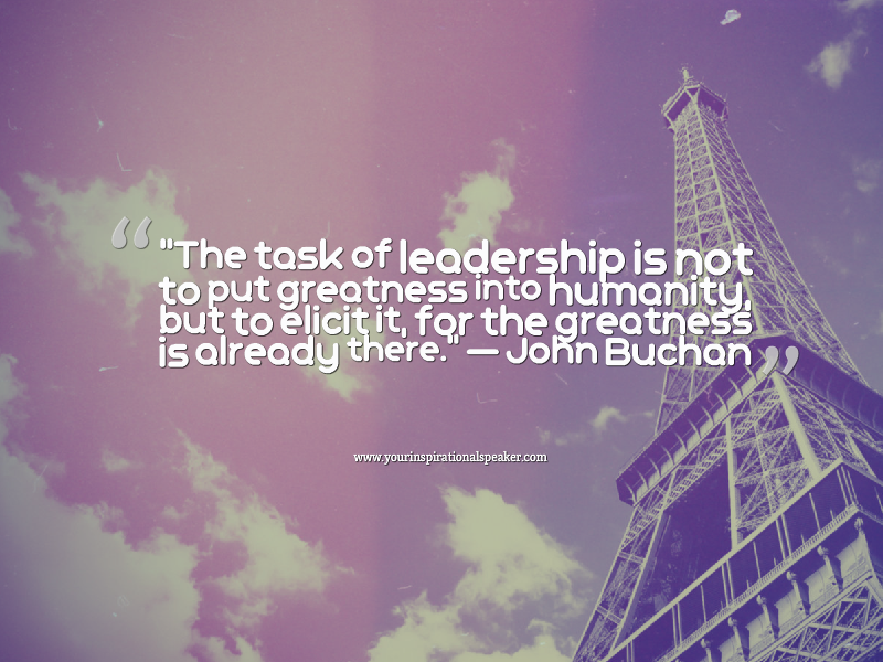 pilotspeaker's tweet photo. ''The task of leadership is not put greatness into humanity, but to elicit it, for the greatness is already there.'' - John Buchan #Leadership #Pilotspeaker #Sar2Success https://t.co/bSpYRs8GZx