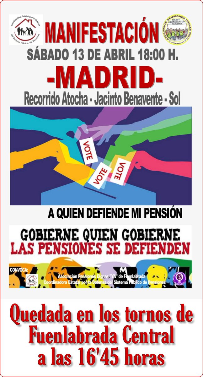 🚶‍♀️🚶🏻‍♂️MANIFESTACION🚶🏻‍♂️🚶‍♀️
🗓1️⃣3️⃣ ABRIL
🕕 1️⃣8️⃣HORAS
➡️ATOCHA
➡️JACINTO BENAVENTE
➡️SOL

#13MiVotoCuenta
<a href="/PensioDigYAFuen/">Asociación Pensiones Dignas YA Fuenlabrada</a>
<a href="/pensionazo_no/">G. C. LA VOZ de LAS PLATAFORMAS</a> 
<a href="/Coorpenmadrid/">Coordinadora de Pensionistas Madrid</a>
<a href="/JovenPensionist/">Jóvenes Pensionistas</a> 
<a href="/yayoflautas/">yay@flautas Madrid</a>
@YayosCartagena
<a href="/VitoGaliza/">Vito</a> <a href="/catalunya_marea/">MareaPensionistaCatalunya</a> 
<a href="/CPensionistas/">Colectivo de Mujeres Pensionistas</a>
<a href="/modepen/">MODEPEN</a>