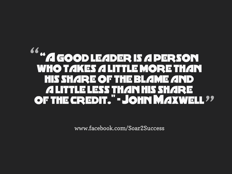 pilotspeaker's tweet photo. ''A good leader is a person who takes a little more than his share of the blame and a little less than his share of the credit.'' - John Maxwell #Leadership #Pilotspeaker #Sar2Success https://t.co/lzyXUOCZ33