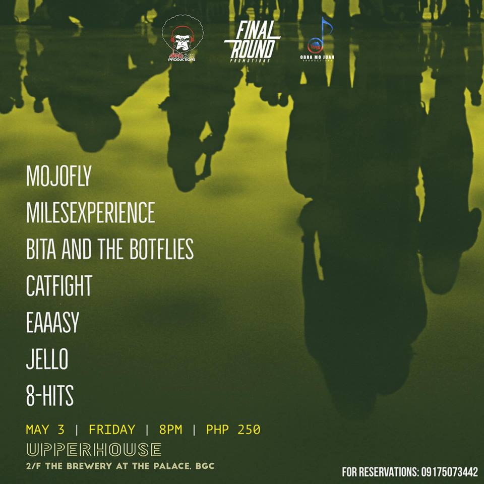 obramojuanph's tweet photo. Final Round Promotions x AFROMAN Productions x Obra Mo Juan
May 3 | Friday | 8PM
Upperhouse

With performances by:
- Mojofly
- MilesExperience
- Bita and the Botflies
- CATFIGHT
- EAAASY
- Jello
- 8-Hits
————————————
DOOR CHARGE: PHP 250

For Reservations: 09175073442 https://t.co/6eR1VaFurV