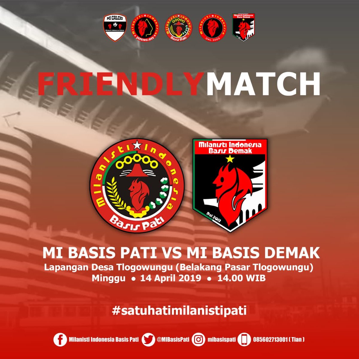 [PATI]

Friendly Match Football 
with @MIbasisDemak 
Minggu, 14 April 2019 
start 14.00 wib - lempoh 

ramaikan !